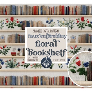 Floral bookshelf Embroidery seamless pattern Unlimited Commercial Use digital file instant download POD faux embroided floral book lovers