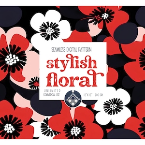 May include: Seamless digital pattern featuring a stylized floral design with red, white, and black flowers on a black background. The text "stylish floral" is displayed in a red distressed font.