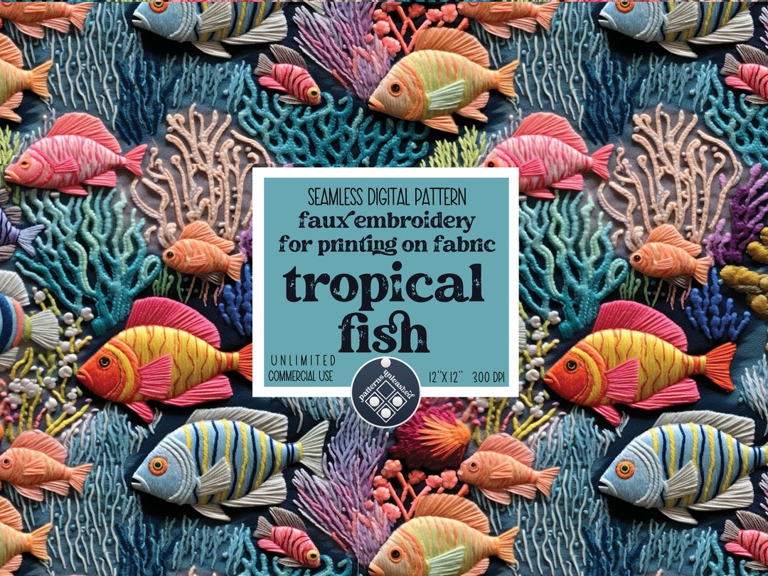 Tropical Fish Faux Embroidery Seamless Pattern Unlimited Commercial Use ...