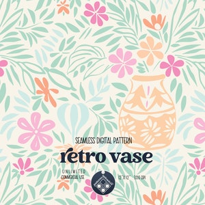 Retro Vase Digital Seamless Pattern Unlimited Commercial Use digital print file instant download for printing on fabric POD groovy flowers