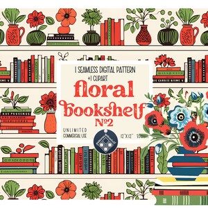 Floral bookshelf seamless pattern and clipart Unlimited Commercial Use digital file instant download Sublimation POD floral book lovers 2