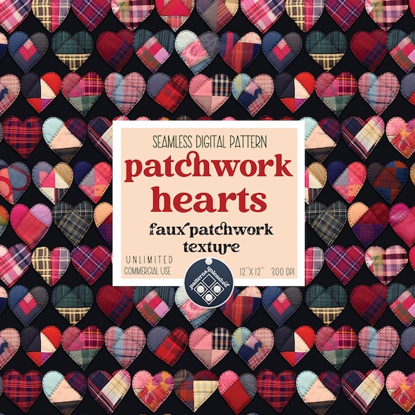 Patchwork Hearts seamless pattern Unlimited Commercial Use digital print file instant download Sublimation POD faux patchwork texture