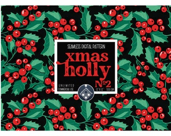 May include: A seamless digital pattern featuring red holly berries and green leaves on a black background. The text "xmas holly" is displayed in red with a distressed effect. The pattern is labeled "Nº2" and is 12 inches by 12 inches at 300 DPI.