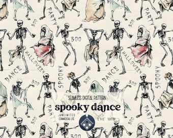 May include: A seamless digital pattern featuring skeletons dancing in various poses. The pattern is on a cream background with the words "Spooky Dance", "Party", "Boo", "Halloween", and "Dance" repeated throughout.