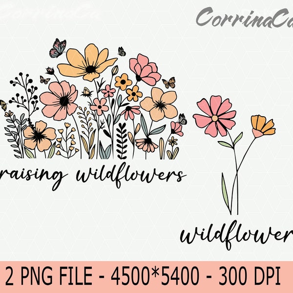 Raising Wildflowers And Wildflower Png, Retro Floral Mama Png, Mothers Day Png, Mama Floral Png, Gift For Mom and Daughter Png,Flower Design