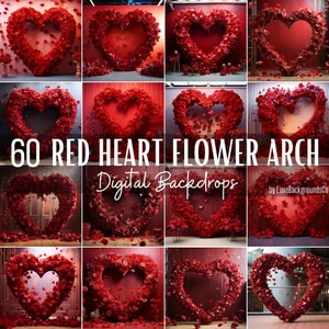 60 Red Heart Flowers Arch Stage Backdrops,Valentine's Day Rustic Digital Backdrop, Romantic Fine Art Textures, Lovely Maternity Photography