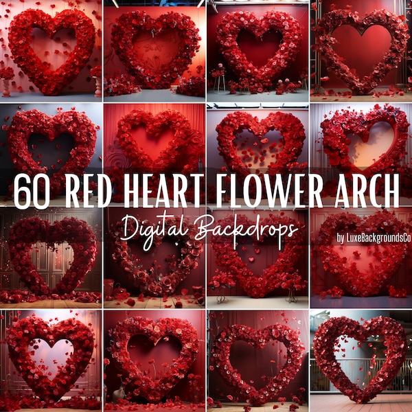 60 Red Heart Flowers Arch Stage Backdrops,Valentine's Day Rustic Digital Backdrop, Romantic Fine Art Textures, Lovely Maternity Photography