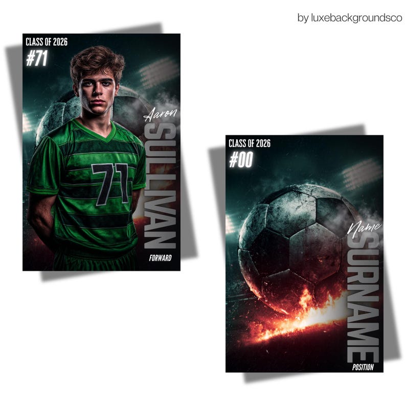 May include: Two sports-themed posters. One features a young man in a green jersey with the number 71, the name "Aaron Sullivan," and the word "FORWARD." The other poster shows a soccer ball with space for a name, surname, and position. Both posters have the text "CLASS OF 2026."