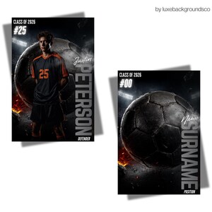 May include: Two soccer-themed posters. One features a player in a black and orange jersey with the number 25, the name "Justin Peterson", and the word "DEFENDER". The other poster shows a soccer ball with space for a name and position. Both posters have the text "CLASS OF 2026".