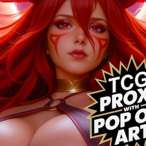 May include: A digital art image of a woman with long, flowing red hair and a gold collar. The image has a fantasy theme, with the text "TCG PROXY with POP OUT ART!" in a starburst graphic.