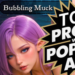 May include: Digital art portrait of a woman with purple hair and blue eyes. The image includes text that reads "Bubbling Muck" and "To Pro... with Pop..."
