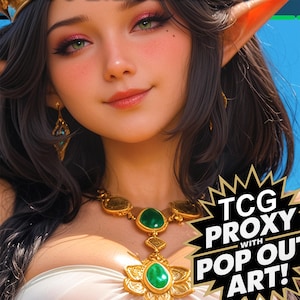 Könnte beinhalten: Digitales Kunstbild einer Frau mit langen dunklen Haaren, spitzen Ohren und grünen Augen. Sie trägt eine goldene Halskette mit grünen Edelsteinen und ein weißes Oberteil. Der Text "TCG PROXY WITH POP OUT ART!" ist enthalten.