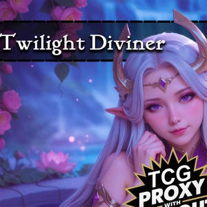 May include: A trading card featuring the text Twilight Diviner and TCG PROXY. The illustration depicts a character with long light purple hair, pointed ears, and purple eyes, wearing a gold headpiece with a purple gem, set against pink flowers.