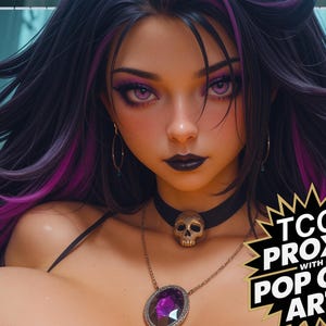 May include: Digital art of a woman with black and purple hair, dark makeup, and a skull choker. She wears a necklace with a purple gem pendant. The image includes the text "TCG PROXY WITH POP OUT ART!"