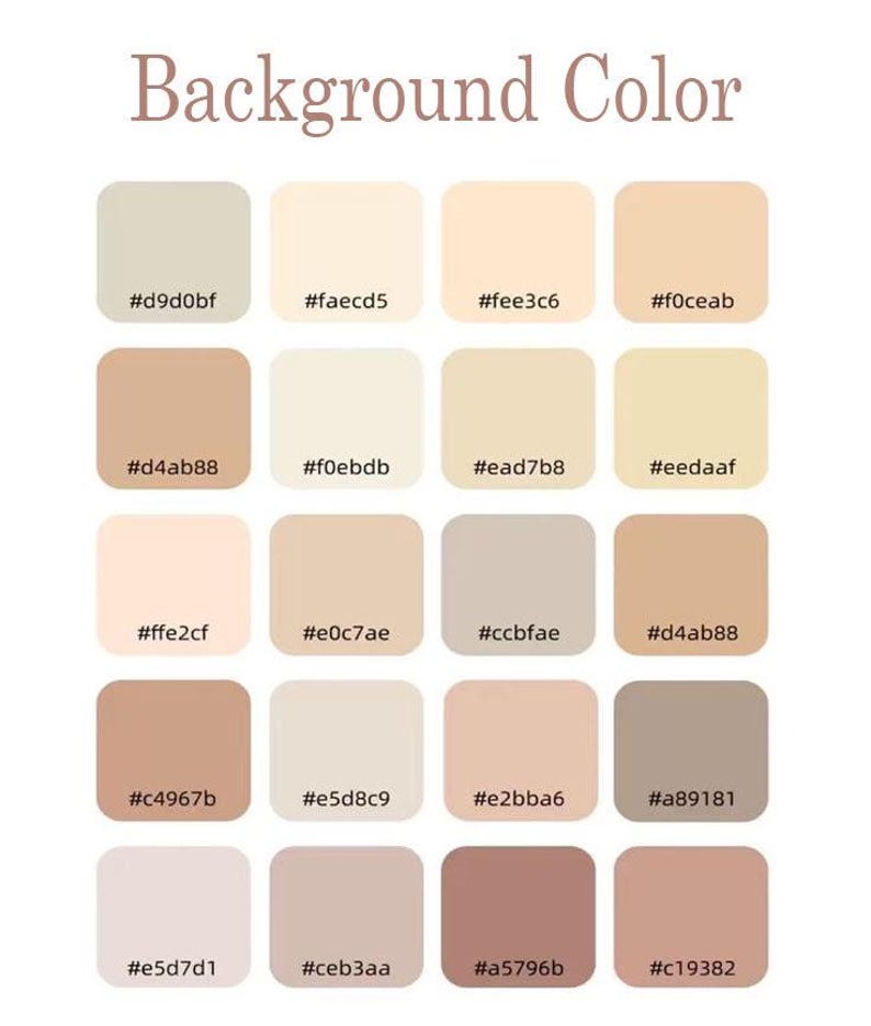 May include: A color palette with sixteen different shades of beige, tan, and brown. Each color is displayed in a square with a corresponding hexadecimal color code. The text "Background Color" is at the top.