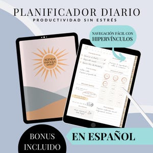 Op de afbeelding: Er worden twee digitale planners weergegeven, één geopend voor een dagelijkse agenda en de andere met een kalenderweergave. De tekst op de planner bevat "PLANIFICADOR DIARIO" en "PRODUCTIVIDAD SIN ESTRÉS". De afbeelding bevat ook de tekst "BONUS INCLUIDO" en "EN ESPAÑOL".