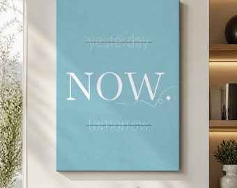 Now Framed Canvas Wall Art, Yesterday Tomorrow Quote Print, Blue Motivational Typography Decor for Office Bedroom Living Room