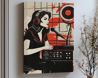 May include: A stretched canvas print featuring a retro-style illustration of a woman in a recording studio. She wears headphones and a black dress with red accents, operating audio equipment. The background is cream and red.