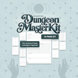 Könnte beinhalten: Ein 10-seitiges Celestial Dungeon Master Kit mit weißen Papiervorlagen für die Kampagnenplanung. Der Text lautet Celestial Dungeon Master Kit, 10 Page Kit und Plan Sessions & Keep Campaigns Organized. Das Layout enthält verschiedene Abschnitte für Kampagnentitel, Themen, Einstellungen, Ziele und Story-Hooks.