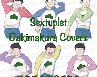 May include: Illustration of six anime-style characters in different colored hoodies, each with a green cloud emblem. The text "Sextuplet Dakimakura Covers" and "PREORDERS" are displayed in green font.