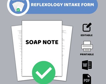Reflexology SOAP Note Template: Simple and Detailed (Editable Word and PDF)