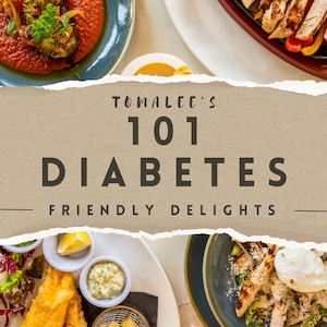 Tomalee&#39;s 101 Diabetes-Friendly Delights