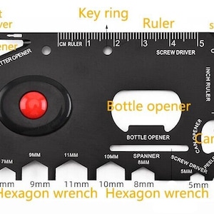 May include: A black multi-tool credit card sized tool with a variety of features including a ruler, bottle opener, can opener, screwdriver, letter opener, LED light, and hexagon wrenches. The tool has measurements in both inches and centimetres.