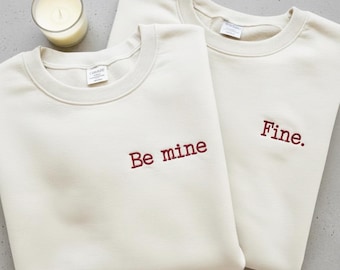 Embroidered Funny Couple Shirts, Valentine Sweatshirts, Couple Matching vday, Funny Couples T-shirt, Sarcastic Valentine Gift for lovers