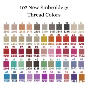 Puede incluir: Una carta de colores que muestra 107 nuevos colores de hilo para bordar. La carta presenta una cuadr&iacute;cula de muestras de color numeradas, cada una con un c&oacute;digo de color correspondiente. Los colores van desde tonos neutros hasta tonos vibrantes, ideales para bordados.