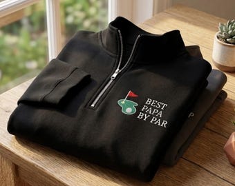 Personalized Funny Dad Golf Quarter zip, Embroidered Golf Best Dad Par Zip up Sweatshirt, Idea Fathers Day Gift