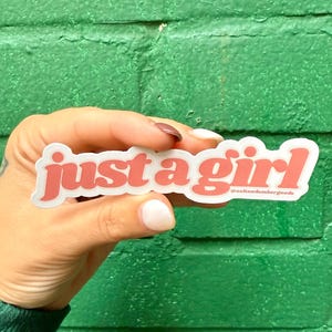 Just a Girl Sticker – Retro Pink Feminist Vinyl Decal