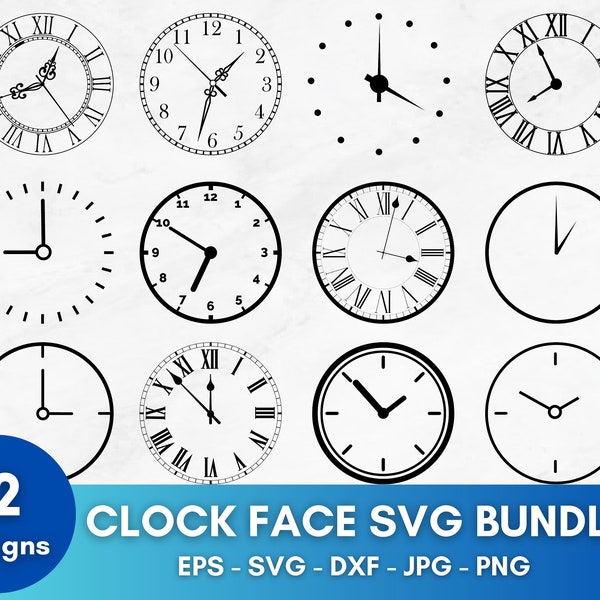 Clock Face SVG Bundle, Clock Svg, Clock face clipart Bundle cut files, Clock Numbers Svg, Roman numeral clock, Clock face template, Clocks