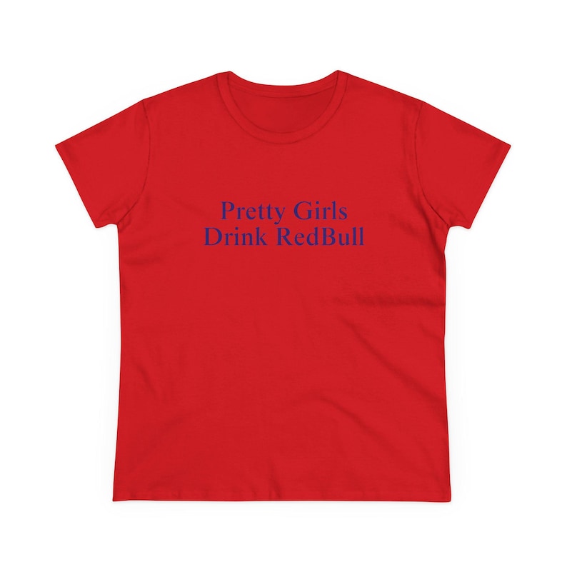 Pretty Girls Drink R*dBull Baby Tee Formula1 Baddie Manifestation Shirt Hot Girl Iconic Slogan Top Viral Bold TikTok Post Tee Red