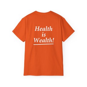Health is Wealth T-Shirt  - White/Kelly