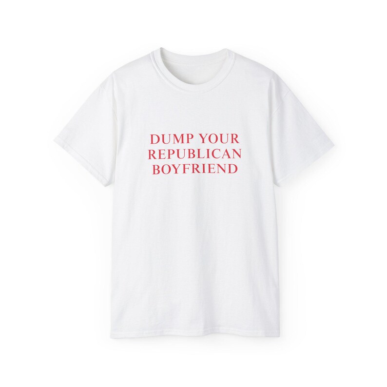 Dump Ihre punischen Freund-T-shirt Politisches Statement T-Shirt Demokratische lustige Woke Shirt sarkastischer Humor Tshirt Inspirierendes Shirt White