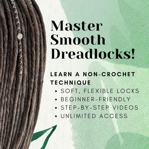 Smooth Dreadlocks Online Video Course, Learn to make Smooth Dreadlocks from start to finish, Unlimited Access, Support and Feedback, DIY