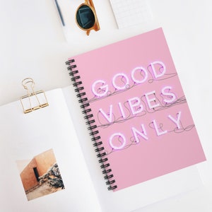 Pink Good Vibes Only Spiral Notebook - Ruled Line