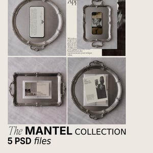 May include: A mockup set showcasing four silver trays with decorative handles, each displaying a different item. The items include a phone, a card with a photo, and a booklet. The text "The MANTEL COLLECTION" and "5 PSD files" are visible.