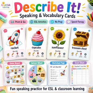 May include: Educational flashcards and game materials for ESL and classroom learning. The cards feature illustrations of a rocket, cupcake, sunflower, and treasure chest. Includes a game board, spinner, worksheet, and score sheet. The title is "Describe It!"