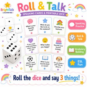 May include: BrightTalk Learning Roll & Talk game set. Includes printable dice and speaking cards with questions like "What is your favorite food?" and "What makes you happy?" for ESL fun and vocabulary building. The text "Roll the dice and say 3 things!" is also visible.