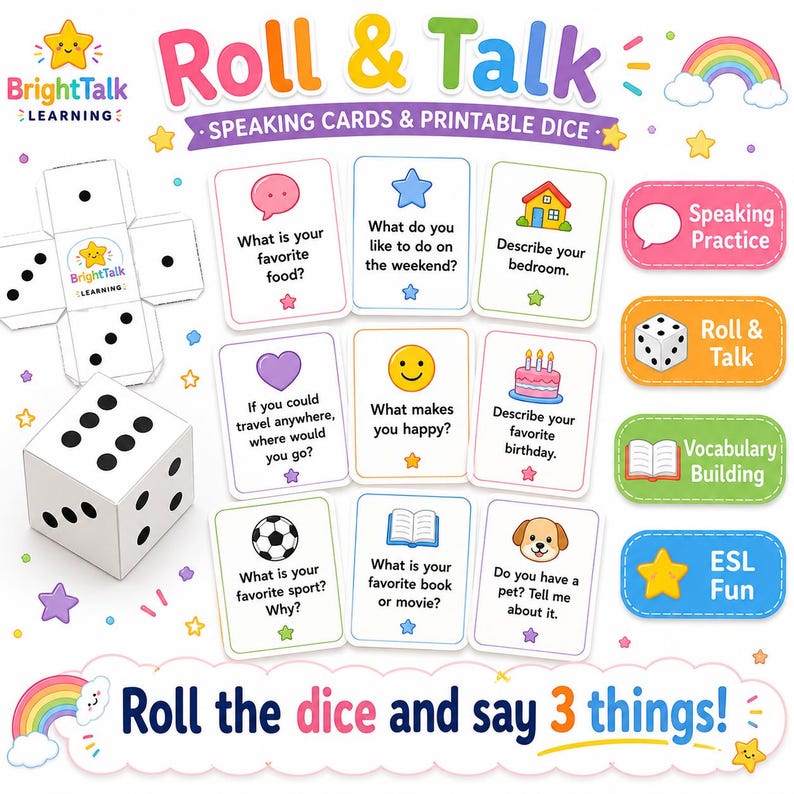 May include: BrightTalk Learning Roll & Talk game set. Includes printable dice and speaking cards with questions like "What is your favorite food?" and "What makes you happy?" for ESL fun and vocabulary building. The text "Roll the dice and say 3 things!" is also visible.