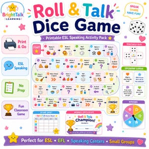 May include: A colorful printable ESL speaking activity pack titled "Roll & Talk Dice Game." The game includes a game board, dice, speaking cards, a spinner, and a winner's certificate. The game is designed for ESL, EFL, speaking centers, and small groups.