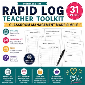 May include: A printable PDF Rapid Log Teacher Toolkit with 31 pages for classroom management. Includes forms like Daily Rapid Log, Weekly Review Worksheet, Parent Contact Log, Master Classroom Log, and Weekly Planning Dashboard with a black pen.