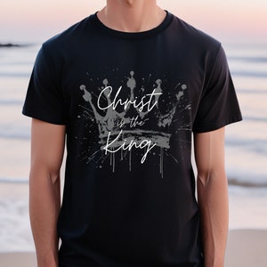 Christus ist der König Christian Shirt Schrift religiöse Shirt Christian Geschenk Christian Shirt Christian T-Shirt Glaube Shirts Bibel Vers Tee