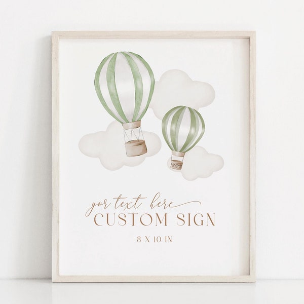Editable Table Custom Sign Sage Green Hot Air Balloons Baby Shower Printable Table Gift or Favor Sign Gender Neutral Table Decor Oh Baby
