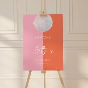 Printable Disco Birthday Party Welcome Sign Retro Disco Ball Adult Birthday Editable Table Sign Template Groovy Pink Party Decorations