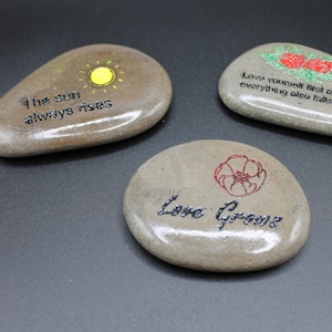 Encouraging words etched in stone, gloss finish.