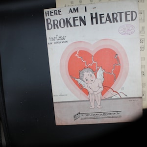 Vintage Sheet Music: &quot;Here Am I - Broken Hearted&quot;