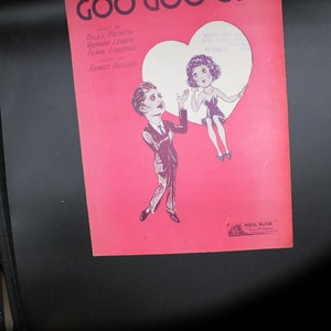 Vintage Sheet Music: "Goo Goo G'Da"