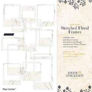 May include: A set of 18 digital stickers featuring sketched floral frames in various sizes. The frames have a parchment texture and are perfect for adding a touch of elegance to your digital planner or notes.